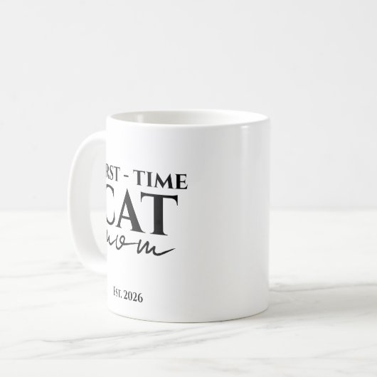 First Time Cat Mom Est. Year Personalized Text Kaffeetasse (Vorderseite Links)