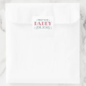 First Time Dad 2022 Quadratischer Aufkleber (Tasche)