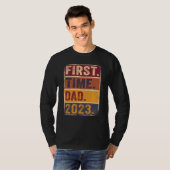 First Time Dad 2023 Shirt Dad To Be Father To Be D (Vorne ganz)