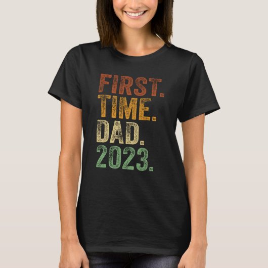 First Time Dad 2023 Shirt Dad To Be Father To Be D (Vorderseite)