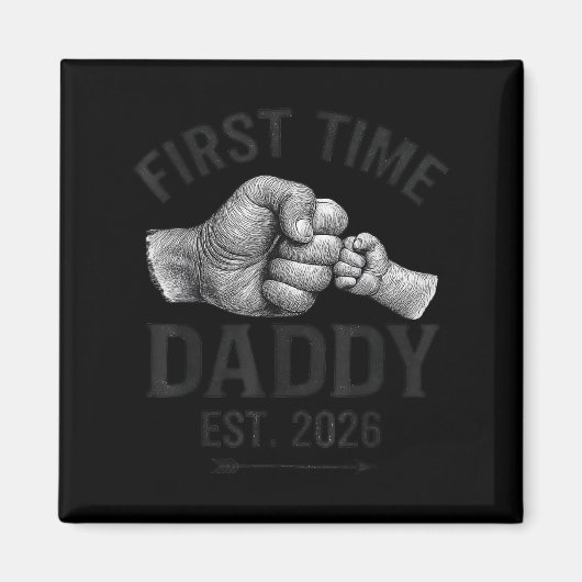 First Time Daddy Est 2026 Fist Bump New Dad Father Magnet (Vorne)