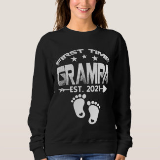 First Time Grampa 2021 New Grampa to be  Baby Sweatshirt