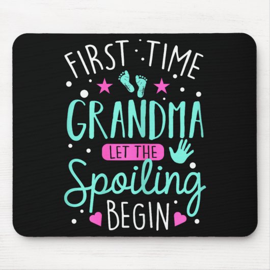 First Time Grandma Let The Siling Begin Funny Gran Mousepad (Vorne)