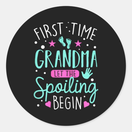 First Time Grandma Let The Siling Begin Funny Gran Runder Aufkleber (Vorderseite)