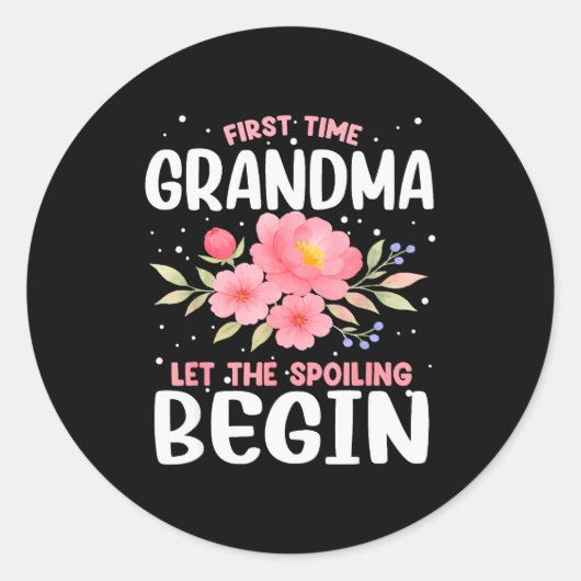 First Time Grandma Let The Siling Begin  Runder Aufkleber (Vorderseite)