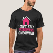 First Time Home Buyer Calm Homeowner Announcement T-Shirt (Vorderseite)