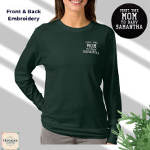 First Time Mom Embroidered Long Sleeve Shirt