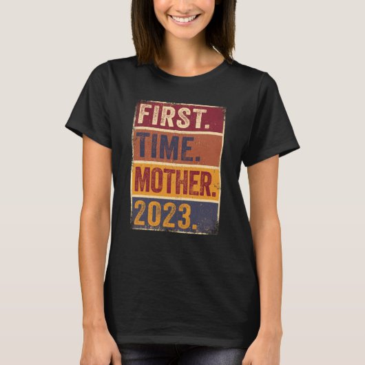 First Time Mother 2023 Shirt Pregnant Mom Mother T (Vorderseite)
