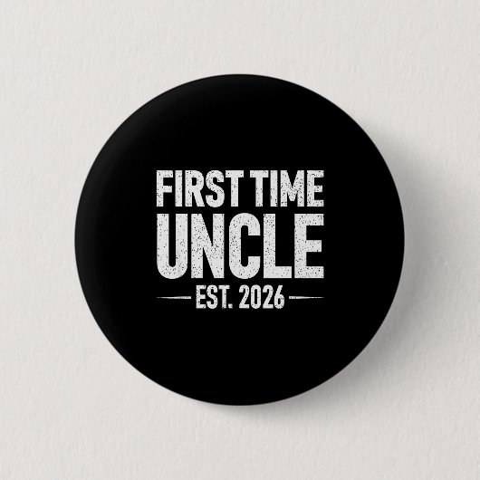 First Time Uncle Est. 2026 Funny New Uncle Button (Vorderseite)