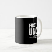 First Time Uncle Est. 2026 Funny New Uncle Kaffeetasse (VorderseiteRechts)