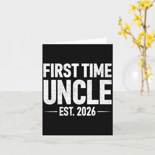 First Time Uncle Est. 2026 Funny New Uncle Karte (Gelbe Blume)