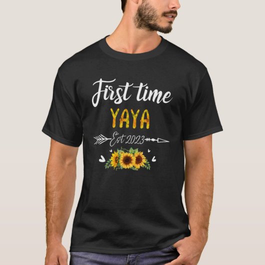 First Time Yaya Let the Spoiling Begin New 1st Tim T-Shirt (Vorderseite)