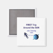 First trip around the sun planet astronaut birthda magnet (Vorderseite/Rückseite)
