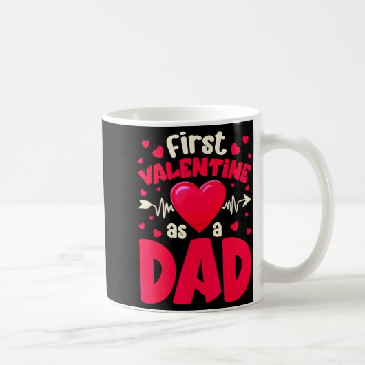 First Valentine As A Dad Funny Valentine New Dad B Kaffeetasse (Rechts)