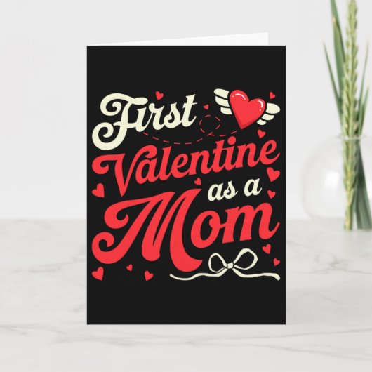 First Valentine As A Mom Funny Valentine New Dad B Karte (Vorderseite)