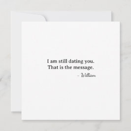 First Valentine Still Dating You Karte