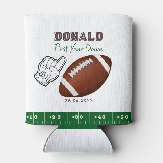 First Year Down Football Geburtstag Dosenkühler (Rückseite)