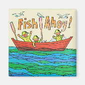 Fisch Ahoy! Magnet (Vorne)