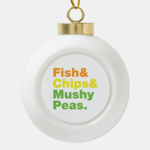 Fisch & Chips & Matschige Erbsen. Keramik Kugel-Ornament