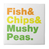 Fisch & Chips & Mushy Peas. Fliese (Vorderseite)