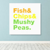 Fisch & Chips & Mushy Peas. Leinwanddruck (Insitu (Holzboden))