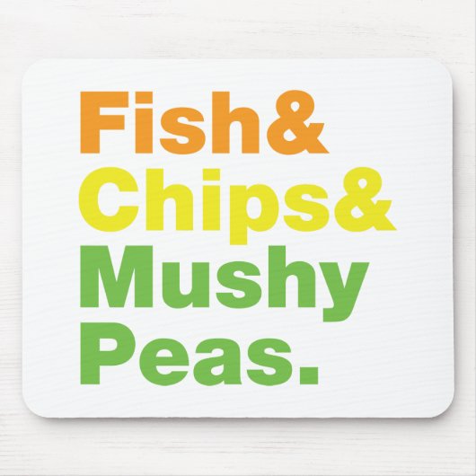 Fisch & Chips & Mushy Peas. Mousepad (Vorne)