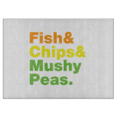Fisch & Chips & Mushy Peas. Schneidebrett (Vorderseite)