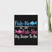 Fisch-er oder Fisch-sie Big Sister Gender Reveal B Karte (Vorderseite)