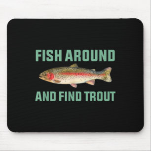 Fisch herum und finde Forelle Lustiger Angelwitz Mousepad