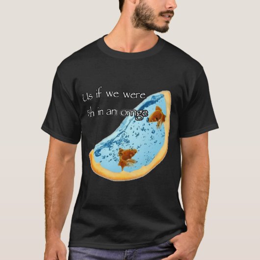 Fisch in einer Orange T-Shirt (Vorderseite)