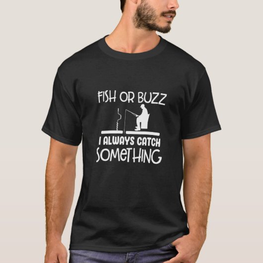 Fisch oder Brumme Ich Fange Immer Etwas Beim Eisan T-Shirt (Vorderseite)
