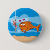 Fisch und Köder in Liebe Button (Vorderseite)