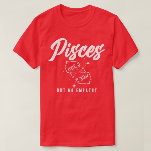 Fische, aber keine Empathie T-Shirt (Design vorne)