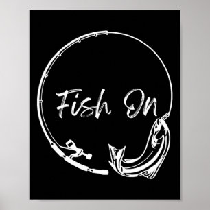 Fische auf dem Fang Funny Sprichwort Fischen Spaß Poster