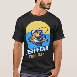 Fische fürchten diesen Papa Angelpapa T-Shirt