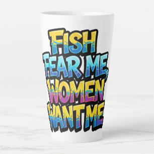 Fische fürchten mich, Frauen wollen mich Lustiges Milchtasse