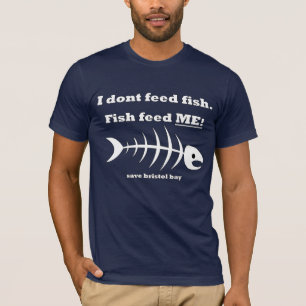 Fische füttern MICH!  - retten Sie Bristol-Bucht T-Shirt