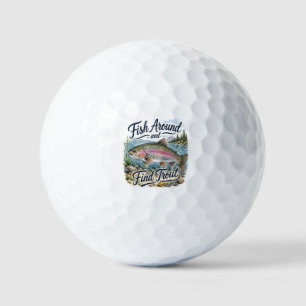 Fische herum und finde Forellen Spaß Zitat Angler Golfball
