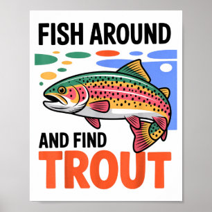 Fische jagen und Forellen finden Lustig Süß Angeln Poster