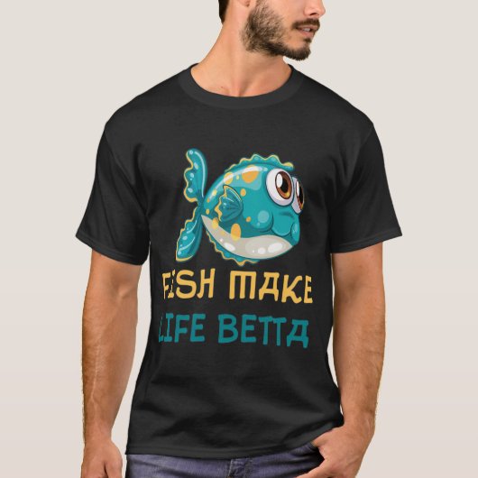 Fische machen das Leben besser (1) T-Shirt (Vorderseite)