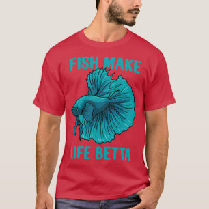 Fische machen das Leben besser T-Shirt