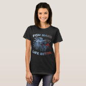 Fische machen das Leben schöner T-Shirt (Vorne ganz)
