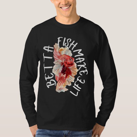 Fische machen Leben Betta 184 T-Shirt (Vorderseite)