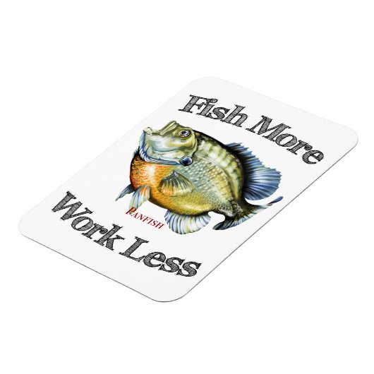 Fische mehr Panfische Arbeit weniger Magnet (Linke Seite)