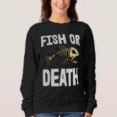 Fische oder T-Shirt Skelett Fische Knochen T-Shirt Sweatshirt (Vorderseite)
