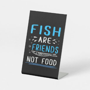 Fische sind Freunde, die nichts essen TShirt Fishe Sockelschild