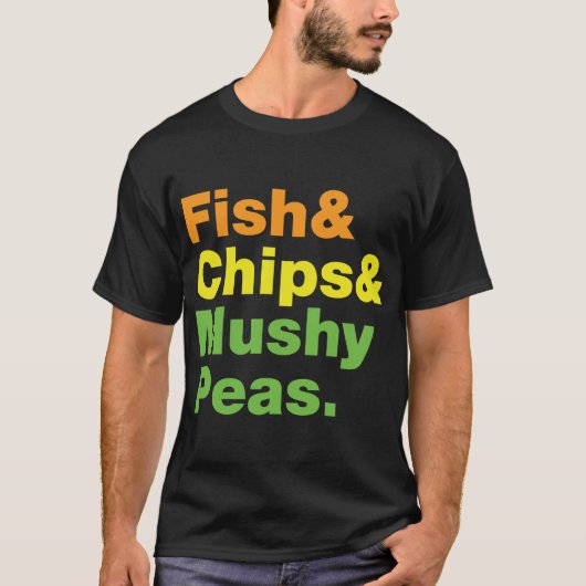Fische u. Chips u. breiartige Erbsen T-Shirt (Vorderseite)