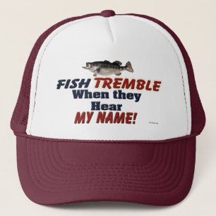 Fische zittern, wenn sie meinen Namen Fishing Hat  Truckerkappe