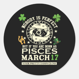 Fische-Zodiac für 17. März St. Patricks Day Geburt Runder Aufkleber