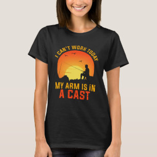 Fischen Arbeit Guss Arm Heute Fischer T-Shirt